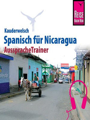 cover image of Reise Know-How Kauderwelsch AusspracheTrainer Spanisch für Nicaragua